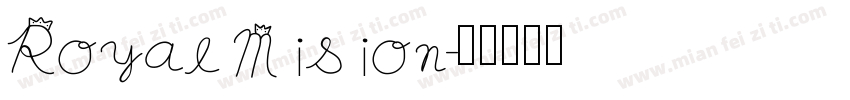 Royal Mision字体转换